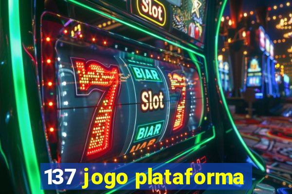 137 jogo plataforma